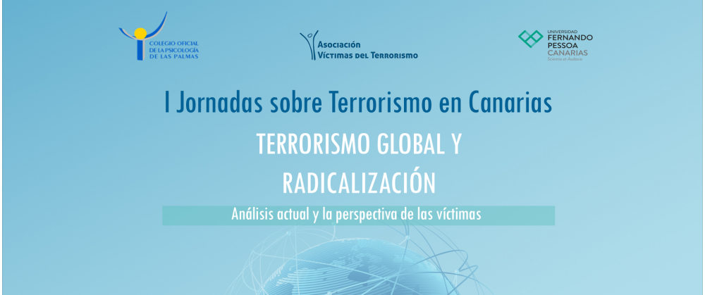 La AVT organiza en Canarias las I Jornadas sobre Terrorismo Global y Radicalización